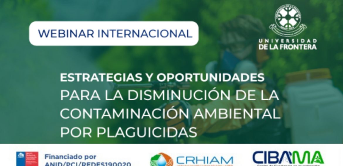 Webinar internacional abordó estrategias para la disminución de la contaminación ambiental por uso de plaguicidas