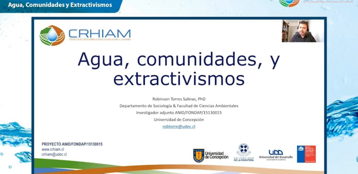 Ciclo de charlas CRHIAM abordó la relación entre agua, comunidades y extractivismos