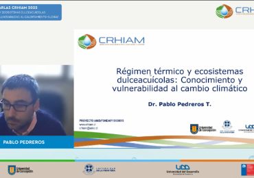 Ciclo de Charlas abordó la vulnerabilidad al calentamiento global y cambios térmicos en los cuerpos de agua dulce por el cambio climático