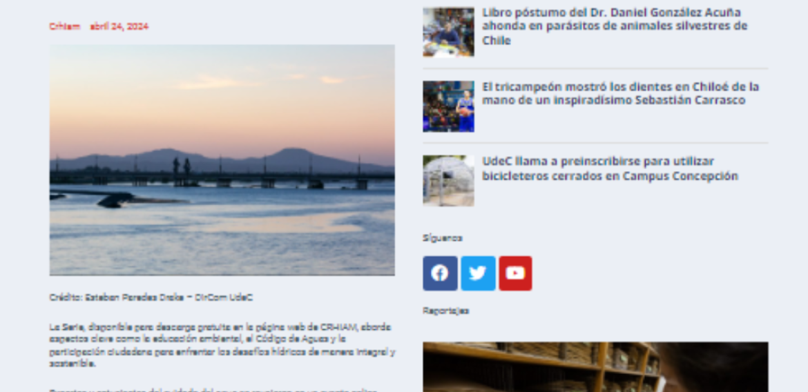 CRHIAM lanza Serie Comunicacional que destaca el Patrimonio Hídrico de la Región del Biobío